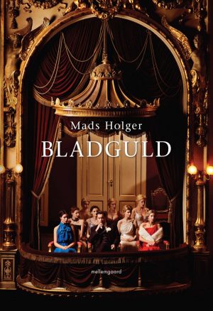 Bladguld - Mads Holger - Bog