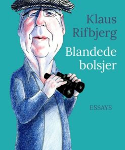 Blandede Bolsjer - Klaus Rifbjerg - Bog