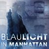Blaulicht in Manhattan (E-bog)