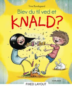 Blev du til ved et knald? (E-bog)