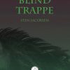 Blind Trappe - Sten Jacobsen - Bog