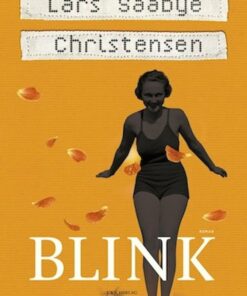 Blink - Lars Saabye Christensen - Bog
