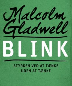 Blink - Styrken ved at tænke uden at tænke (E-bog)