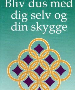 Bliv Dus Med Dig Selv Og Din Skygge - Preben Sørensen - Bog