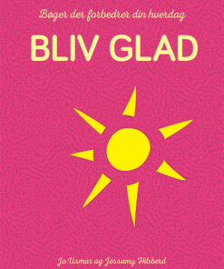 Bliv glad (E-bog)