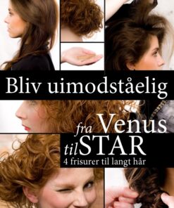 Bliv uimodståelig fra Venus til Star (E-bog)