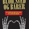 Blod, Sved Og Bårer - Mette Frobenius - Bog