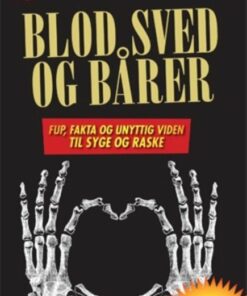 Blod, Sved Og Bårer - Mette Frobenius - Bog