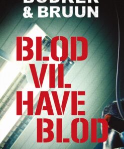 Blod vil have blod (E-bog)