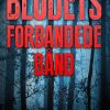 Blodets Forbandede Bånd - Nina Julie Sørensen - Bog