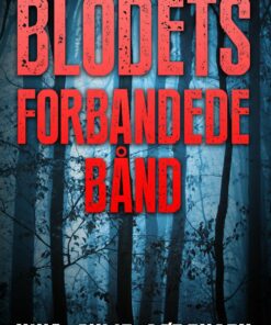 Blodets Forbandede Bånd - Nina Julie Sørensen - Bog