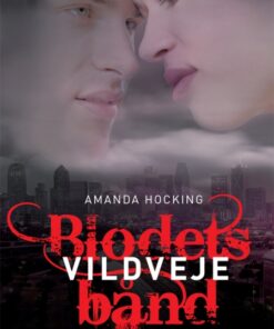 Blodets bånd 1 - Vildveje (E-bog)