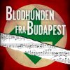 Blodhunden fra Budapest (E-bog)