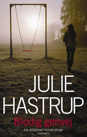 Blodig Genvej - Julie Hastrup - Bog