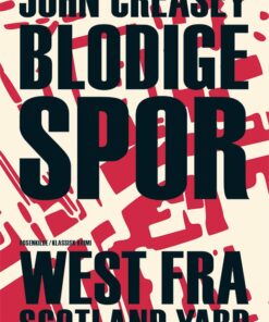 Blodige Spor - John Creasy - Bog