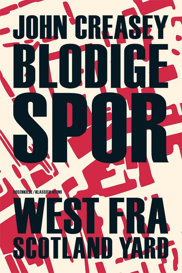 Blodige Spor - John Creasy - Bog