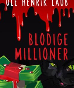 Blodige millioner (E-bog)