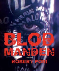 Blodmanden - Robert Pobi - Bog