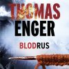 Blodrus - Thomas Enger - Bog