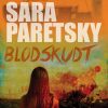 Blodskudt - Sara Paretsky - Bog