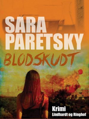 Blodskudt - Sara Paretsky - Bog