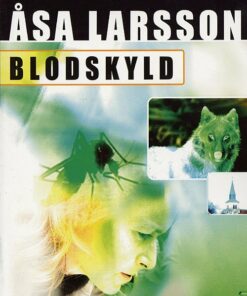 Blodskyld - åsa Larsson - Bog