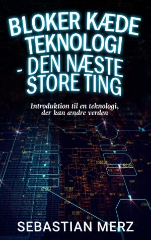 Bloker kæde Teknologi - den næste store ting (Bog)