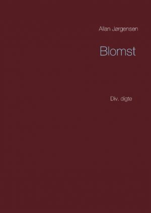 Blomst - Allan Jørgensen - Bog