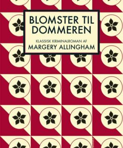 Blomster Til Dommeren - Margery Allingham - Bog