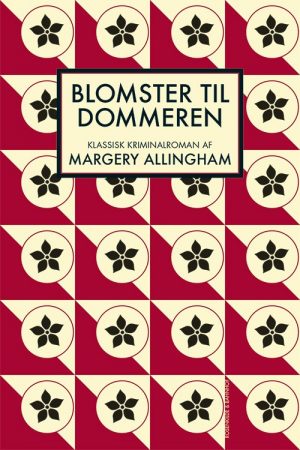 Blomster Til Dommeren - Margery Allingham - Bog