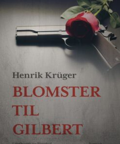 Blomster til Gilbert (Bog)