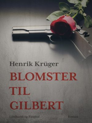 Blomster til Gilbert (Bog)