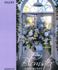 Blomster året Rundt - Claus Dalby - Bog