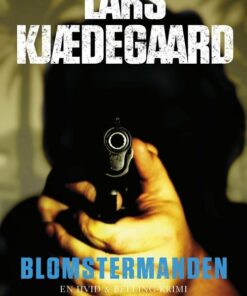 Blomstermanden - Lars Kjædegaard - Bog