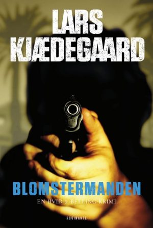 Blomstermanden - Lars Kjædegaard - Bog