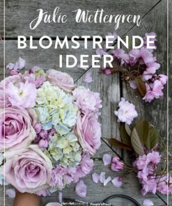 Blomstrende Ideer - Julie Wettergren - Bog