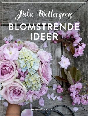 Blomstrende Ideer - Julie Wettergren - Bog