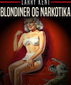 Blondiner og narkotika (E-bog)