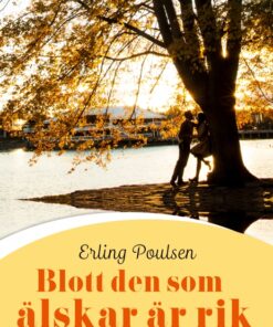 Blott den som älskar är rik (E-bog)