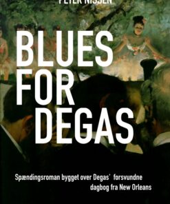 Blues for Degas (E-bog)