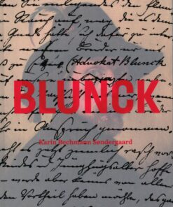 Blunck - Karin Bechmann Søndergaard - Bog