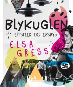 Blykuglen: Epistler og essays (E-bog)