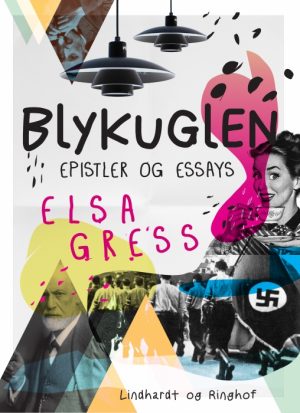 Blykuglen: Epistler og essays (E-bog)