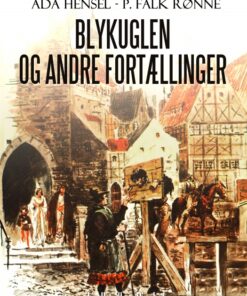 Blykuglen og andre fortællinger (E-bog)