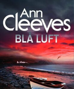 Blå Luft - Ann Cleeves - Bog