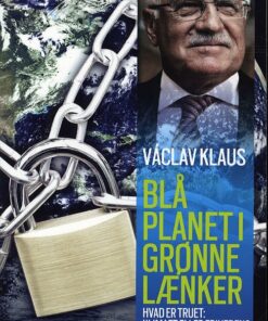 Blå Planet I Grønne Lænker - Vaclav Klaus - Bog