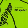 Blå Spalter - Toni Larsen - Bog