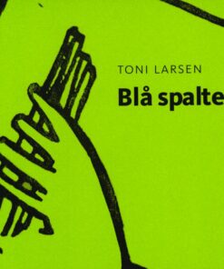 Blå Spalter - Toni Larsen - Bog