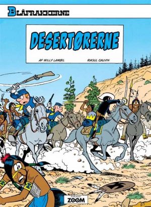 Blåfrakkerne: Desertørerne - Willy Lambil - Tegneserie