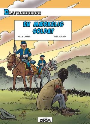Blåfrakkerne: En Mærkelig Soldat - Raoul Cauvin - Tegneserie